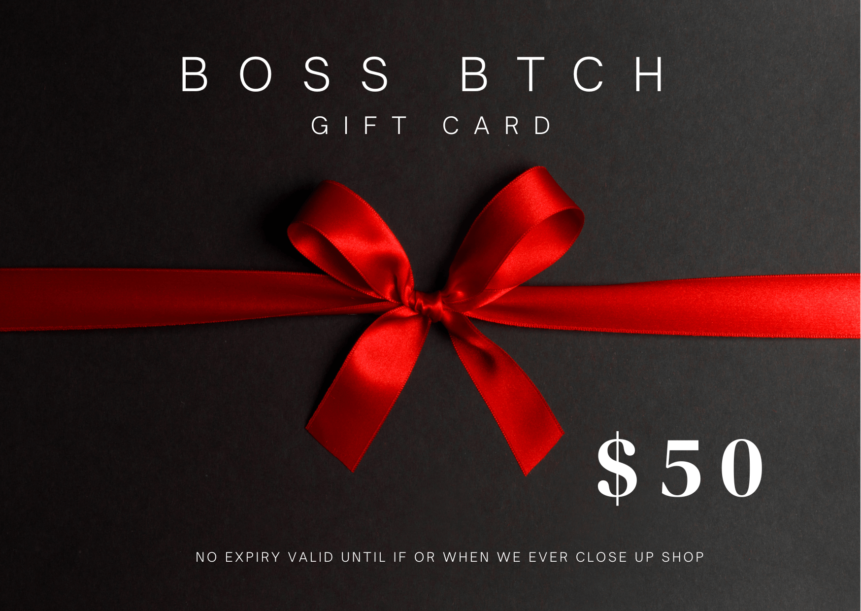 BOSS BTCH GIFT CARD