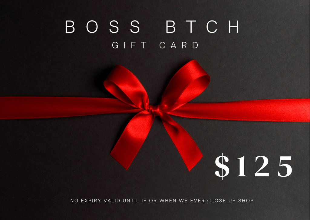 BOSS BTCH GIFT CARD